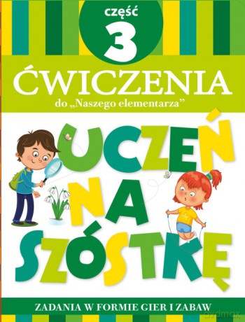 Teczka Uczeń na szóstkę. Ćwiczenia do Naszego elementarza. Część 3 - Anna Wiśniewska [KSIĄŻKA]