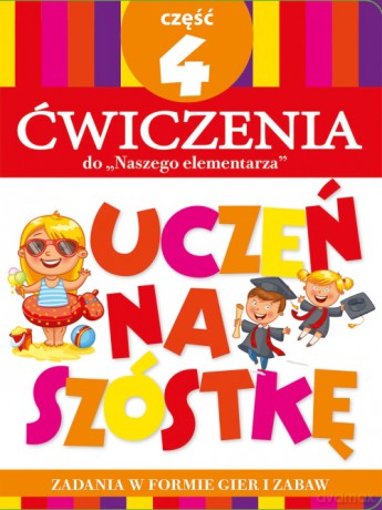 Teczka Uczeń na szóstkę. Ćwiczenia do Naszego elementarza. Część 4 - Anna Wiśniewska [KSIĄŻKA]