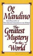 The Greatest Mystery in the World - Og Mandino, Bunting [KSIĄŻKA]