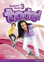 Today! 3 Students Book Standalone - Sandy Zervas, Brian Abbs, Ingrid Freebairn, Erika Stiles [KSIĄŻKA]