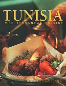 Tunisia. Mediterranean Cuisine (twarda) [KSIĄŻKA]