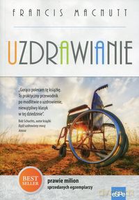 Uzdrawianie - Francis Macnutt [KSIĄŻKA]