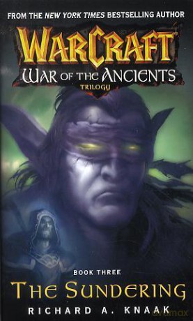 Warcraft. The Sundering - Richard A. Knaak [KSIĄŻKA]