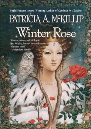 Winter Rose - Patricia A. McKillip [KSIĄŻKA]