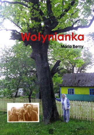Wołynianka - Maria Berny [KSIĄŻKA]