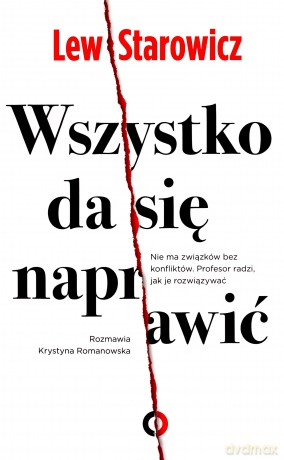 Wszystko da się naprawić - Zbigniew Lew-Starowicz [KSIĄŻKA]