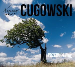 Krzysztof Cugowski: Przebudzenie [CD]