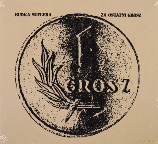 Budka Suflera: Za Ostatni Grosz [CD]