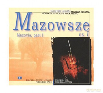 Muzyka źródeł vol. 1 Mazowsze część 1[CD]