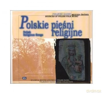 Muzyka źródeł vol. 25 Polskie Pieśni Religijne [CD]