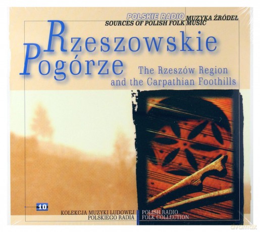 Muzyka źródeł vol. 10 Rzeszowskie, Pogórze [CD]