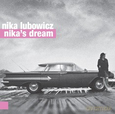 Nika Lubowicz: Nika's Dream [CD]