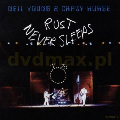 Neil Young & Crazy Horse: Rust Never Sleeps [CD]