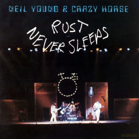 Neil Young & Crazy Horse: Rust Never Sleeps [CD]