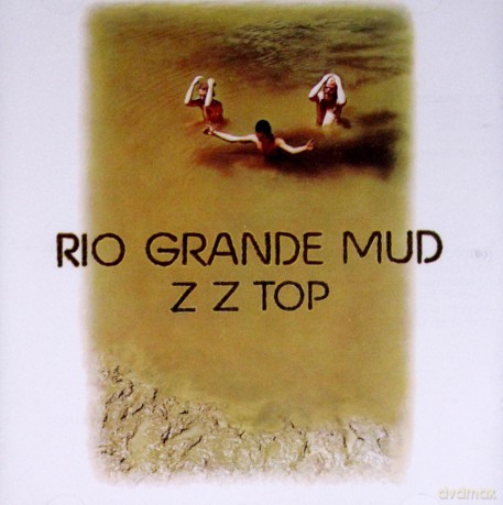 ZZ TOP: Rio Grande Mud [CD]