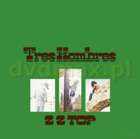 ZZ TOP: Tres Hombres: Remastered & Expanded [CD]