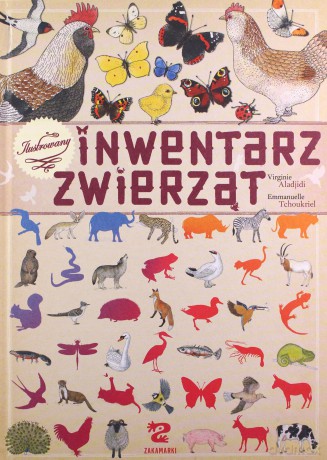 Ilustrowany inwentarz zwierząt - Virginie Aladjidi (twarda) [KSIĄŻKA]