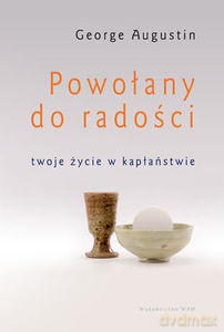 Powołany do radości - George Augustin [KSIĄŻKA]