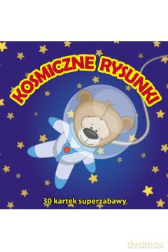 30 kartek superzabawy. Kosmiczne rysunki [KSIĄŻKA]