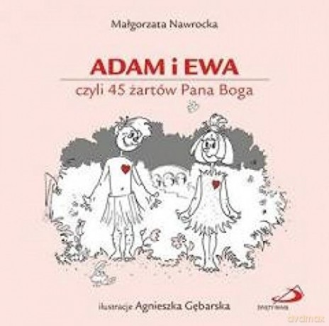 Adam i Ewa, czyli 45 żartów Pana Boga [KSIĄŻKA]