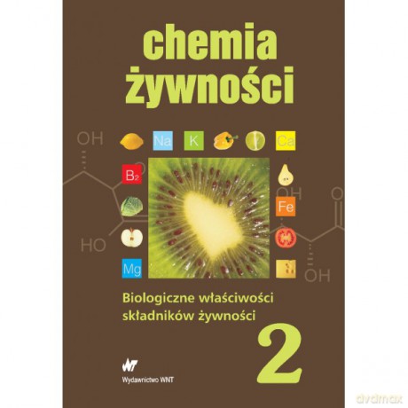 Chemia żywności (Tom 2) [KSIĄŻKA]