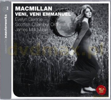 Evelyn Glennie: James MacMillan: Veni, Veni Emmanuel [CD]