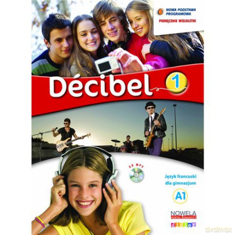 Decibel 1 Podręcznik [KSIĄŻKA]