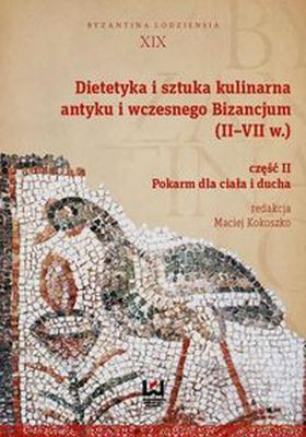 Dietetyka i sztuka kulinarna antyku... cz. II [KSIĄŻKA]