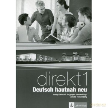 Direkt 1 Deutsch hautnah neu ćwiczenie Zakres rozszerzony [KSIĄŻKA]
