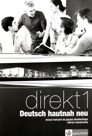 Direkt 1 Deutsch hautnah neu ćwiczenie Zakres rozszerzony [KSIĄŻKA]
