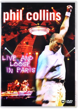 Phil Collins: Live and Loose in Paris [DVD]
