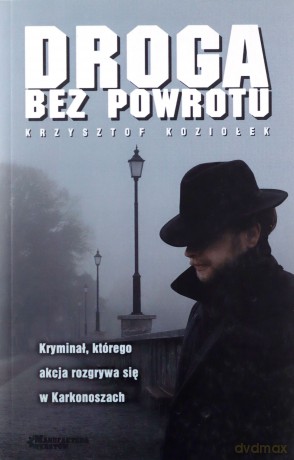Droga bez powrotu [KSIĄŻKA]
