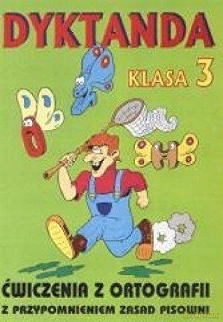 Dyktanda szkoła podstawowa kl. 3 [KSIĄŻKA]
