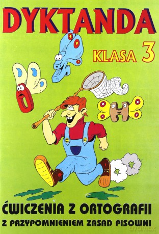 Dyktanda szkoła podstawowa kl. 3 [KSIĄŻKA]