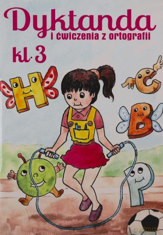 Dyktanda szkoła podstawowa kl. 3 [KSIĄŻKA]