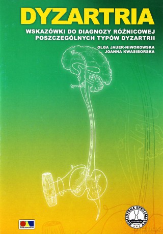 Dyzartria. Wskazówki do diagnozy różnicowej [KSIĄŻKA]