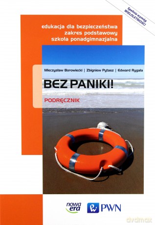 Edukacja dla bezpieczeństwa LO Bez paniki! podręcznik [KSIĄŻKA]
