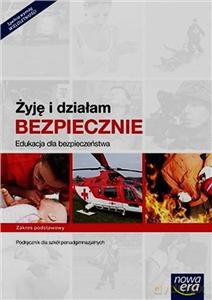 Edukacja dla bezpieczeństwa LO Żyję.. podręcznik [KSIĄŻKA]