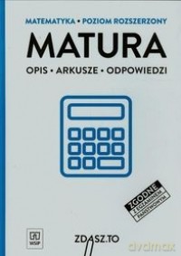 Egzamin maturalny Matematyka Zakres rozszerzony Przykładowe arkusze egzaminacyjne [KSIĄŻKA]