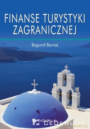 Finanse turystyki zagranicznej [KSIĄŻKA]