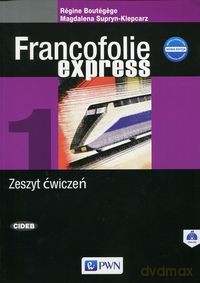 Francofolie express 1 Nowa edycja ćwiczenie [KSIĄŻKA]