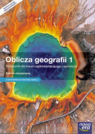Geografia LO 1 Oblicza... podręcznik Zakres rozszerzony [KSIĄŻKA]