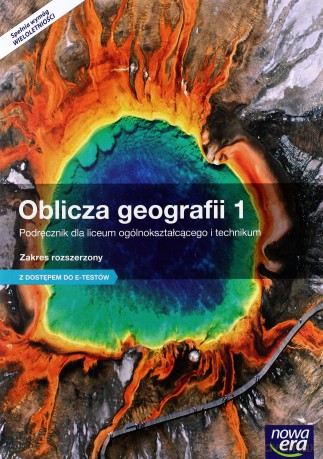 Geografia LO 1 Oblicza... podręcznik Zakres rozszerzony [KSIĄŻKA]