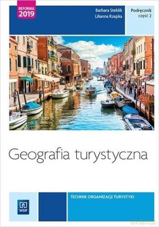 Geografia turystyczna cz. 2 Kwalifikacja T.13,T.14 [KSIĄŻKA]