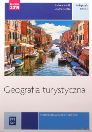 Geografia turystyczna cz. 2 Kwalifikacja T.13,T.14 [KSIĄŻKA]