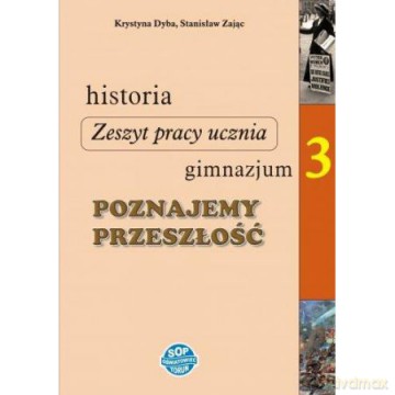 Historia gimnazjum 3 Poznajemy przeszłość zadania [KSIĄŻKA]
