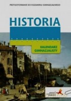 Historia. Kalendarz gimnazjalisty [KSIĄŻKA]