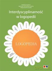 Interdyscyplinarność w logopedii [KSIĄŻKA]