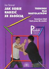 Jak sobie radzić ze złością [KSIĄŻKA]
