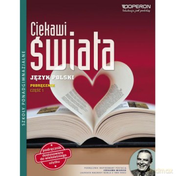 Język polski LO 1 Ciekawi... podręcznik Zakres podstawowy i rozszerzony [KSIĄŻKA]